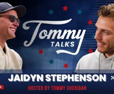 Tommy Talks with Jaidyn Stephenson