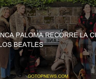 Blanca Paloma recorre la cuna de los Beatles