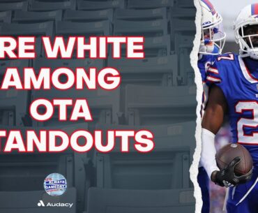 Tre'Davious White, Taylor Rapp impress in early Bills OTAs | Always Gameday in Buffalo