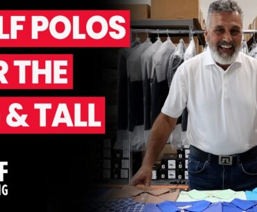 One of the Best Golf Polos for the Big & Tall