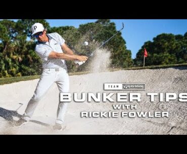 HOW TO HIT OUT OF A BUNKER with Rickie Fowler | TaylorMade Golf Europe