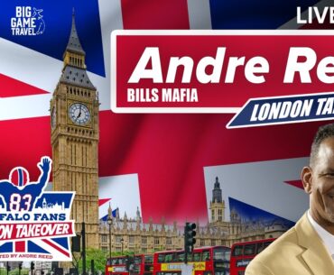 Andre Reed Live: Bills Mafia London Takeover