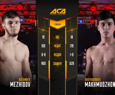 Асланбек Межидов vs. Шояадбек Махмуджонов | Aslanbek Mezhidov vs. Shoyaadbek Makhmudzhonov | ACAYE32