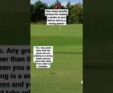 Playing From A Wrong Green - Golf Rules Explained