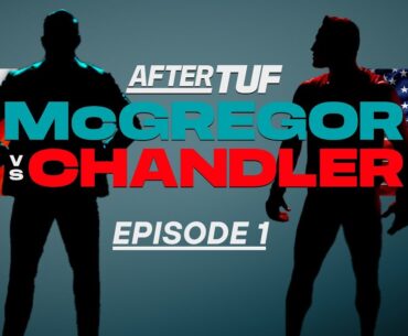 After TUF: Team McGregor vs Team Chandler - Episode 1 | ESPN MMA