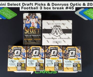 2022 Panini Select Draft Picks & Donruss Optic Football & 2021 Mosaic Football 3 box break #45