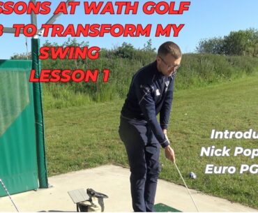 TRANSFORMING MY SWING WITH NICK POPPLETON EURO PGA PROFESSIONAL