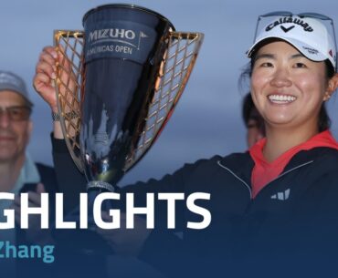 Rose Zhang Final Round Highlights | 2023 Mizuho Americas Open
