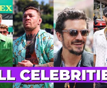 All Celebrities At The 2023 F1 Monaco GP