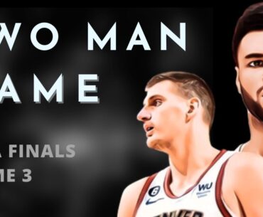 Is there any way to stop Jokic & Murray? | NBA Finals Game 3 analysis