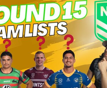 NRL Team List Round 15 2023