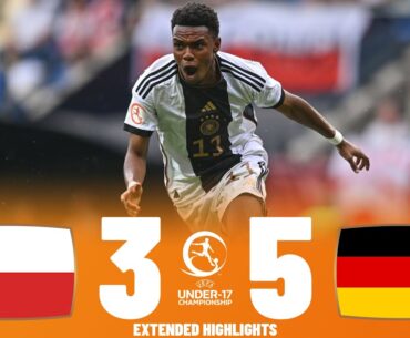 Germany vs Poland | What a Game | Highlights | U17 European Championship Semi Final 30-05-2023