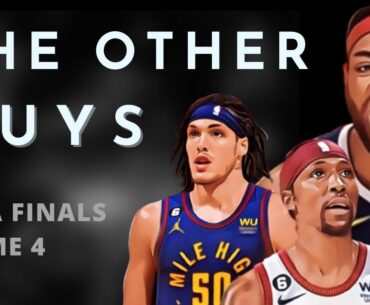 Why supporting casts win championships | NBA Finals Game 4 analysis