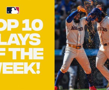Top 10 plays of the week! (Feat. a walk-off blast, a couple of home run robberies and MORE!)