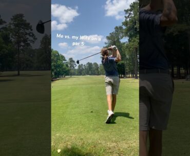 ME VS MY WIFE ON A PAR 5!! #golf #golfing #wife #golfgirl #golfswing