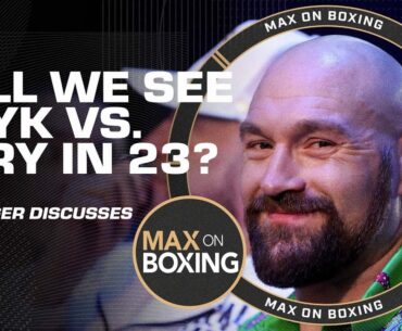 Could Tyson Fury vs. Oleksandr Usyk happen later in 2023? | Max on Boxing