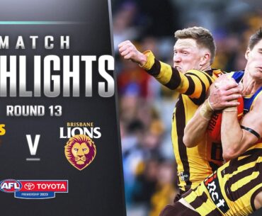 Hawthorn v Brisbane Lions Highlights | Round 13, 2023 | AFL