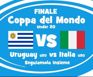 URUGUAY vs ITALIA - FINALE MONDIALE UNDER 20 - DIRETTA Cronaca audio campo 3d - Inizio ore 23