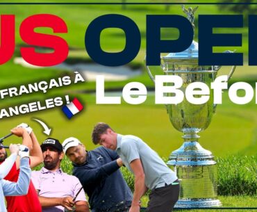 US OPEN - LE BEFORE  : 5 FRANÇAIS À LOS ANGELES ! 🇺🇸