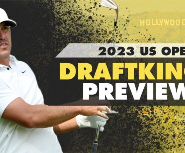 2023 U.S. OPEN DFS PREVIEW - Picks, Strategy, Fades for LACC | The First Cut Golf Podcast