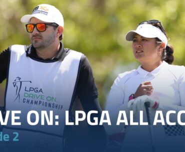 Drive On: LPGA All Access | Episode 2