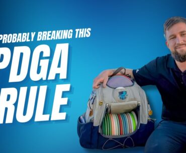 You're Probably Breaking This PDGA Rule