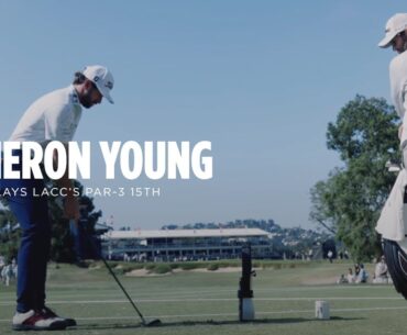 Cameron Young Plays LACC's Par-3 15th