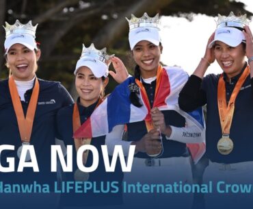 LPGA Now | 2023 Hanwha LIFEPLUS International Crown Day 4