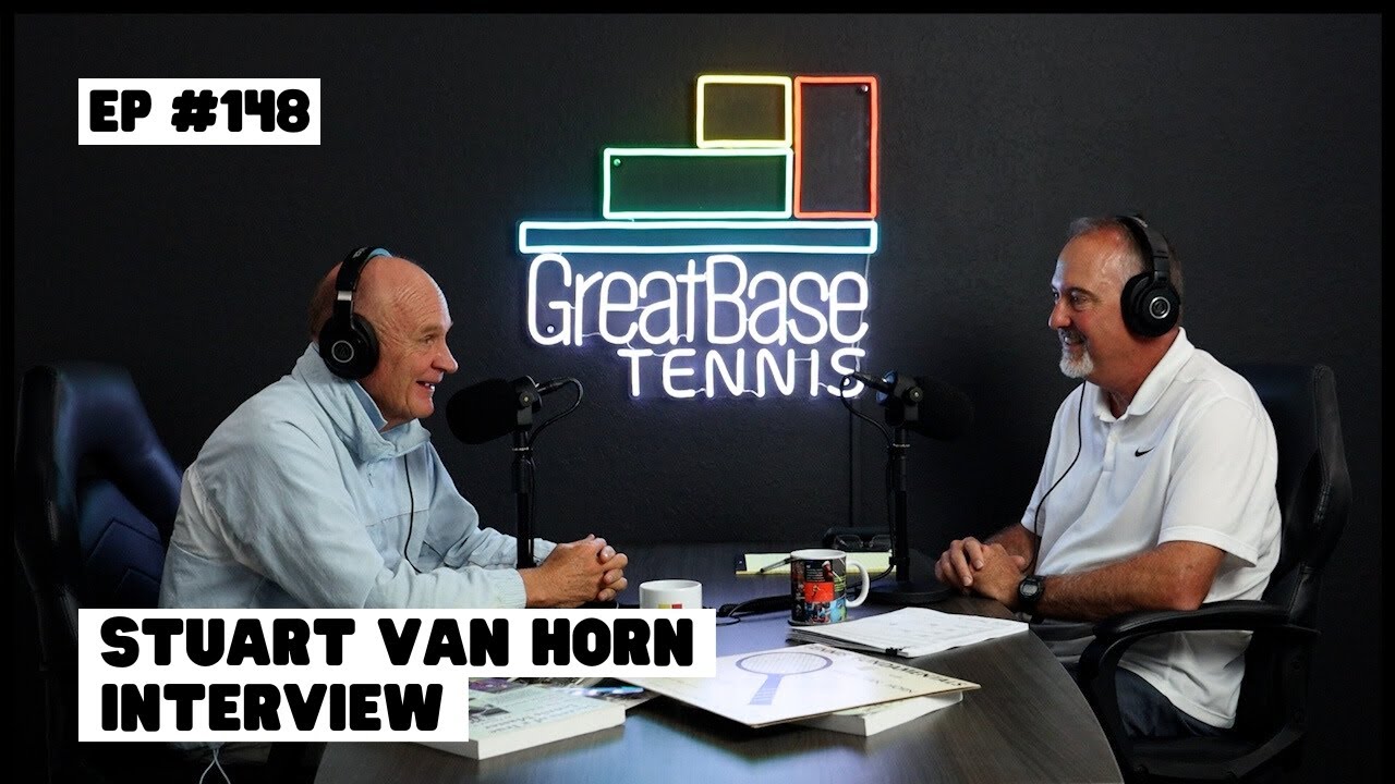The GreatBase Tennis Podcast Episode 148 – STUART VAN HORN INTERVIEW The GreatBase Tennis Podcast Episode 148 - STUART VAN HORN INTERVIEW