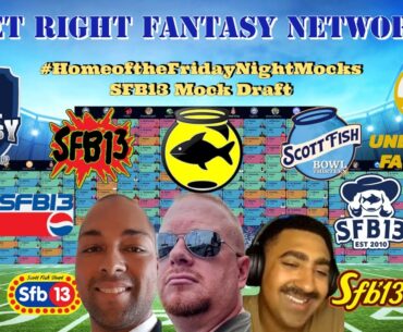 GRFN Scott Fish Bowl 13 Mock Draft LIVE | Ep 165