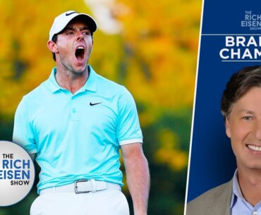 Golf Channel’s Brandel Chamblee on PGA Tour Inner Turmoil Over LIV Golf Merger | The Rich Eisen Show