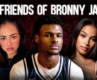 Beautiful Girlfriends of Bronny James