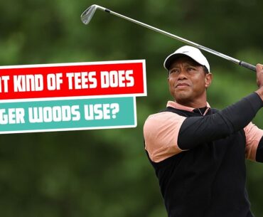 What kind of tees does Tiger Woods use