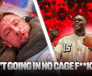 Tyson Fury & Israel Adesanya Talk MMA:  'I Ain't Going In No Cage F**k You'