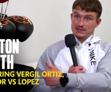 Dalton Smith On Sparring Vergil Ortiz Jr. & Taylor vs Lopez