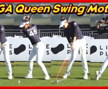 LPGA "Atthaya Thitikul" Perfect Lower Body Swings & Slow Motions Iron-Driver