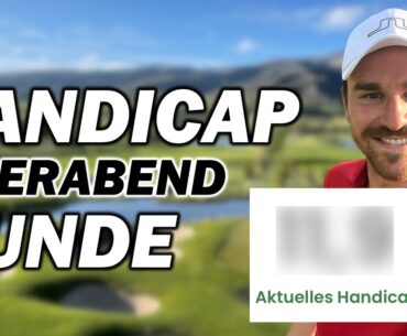 Spontane Handicap-Runde. Neues Hcp:…?