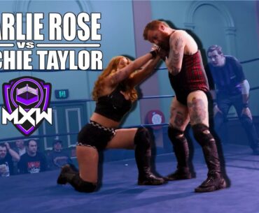 Charlie Rose vs Ritchie Taylor - MXW Championship #MXWScrap