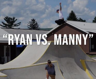 SANDLOT TIMES x WOODWARD TOUR - "RYAN VS. MANNY CHALLENGE" - EP. 15
