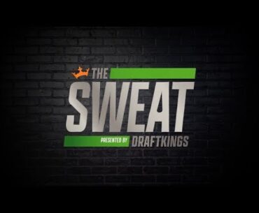 DraftKings' The Sweat | June 26, 2023