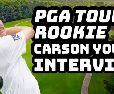 PGA Tour Rookie Carson Young Interview