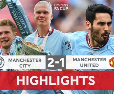 Man City Score From KICK OFF | Manchester City 2-1 Manchester United | FINAL | Emirates FA Cup 22-23
