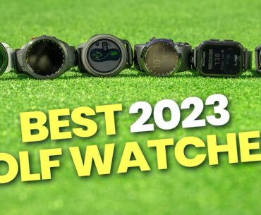 BEST GOLF WATCHES 2023 - ONE CLEAR WINNER!