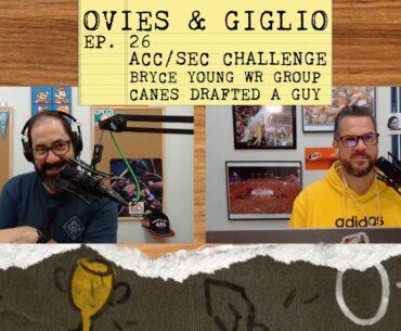 ACC/SEC Challenge matchups | Bryce Young vs. Other Short QBs | OVIES + GIGLIO