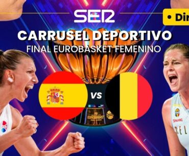 🏆🏀 ESPAÑA - BÉLGICA EN VIVO | FINAL EUROBASKET FEMENINO 2023