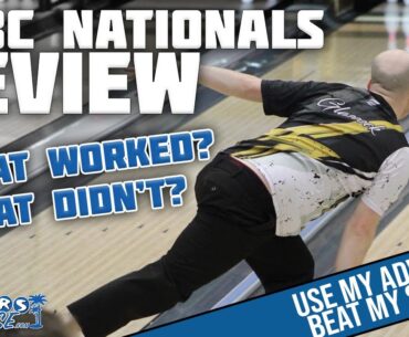 The Ultimate USBC Nationals Recap | Bowlers Paradise