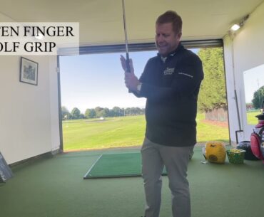 The Ten Finger Golf Grip