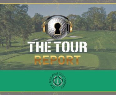 The Tour Report - Memorial Tournament