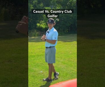 CASUAL VS. COUNTRY CLUB GOLFER! #golf #golfer #golfswing #golflife #shorts