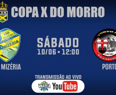 AA 100 Mizéria x Porto FC • Copa X do Morro 2023
